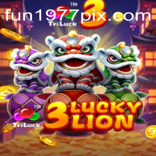 Explore a Aventura do Jogo 3LUCKYLION na Plataforma FUN1977.com