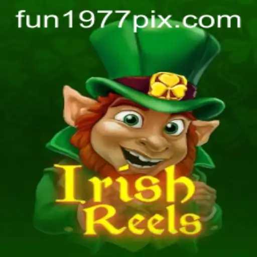 Descubra a Emoção do Jogo IrishReels em FUN1977.com