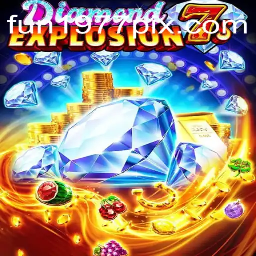 Explorando o Fascinante Mundo de DiamondExplosion7s no FUN1977.com