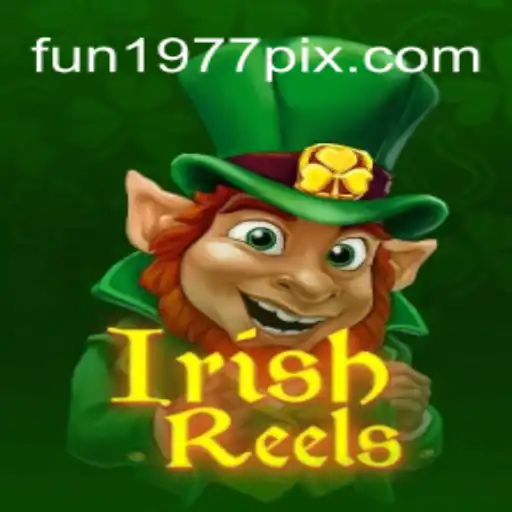 Descubra a Emoção do Jogo IrishReels em FUN1977.com